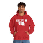 Knixxas Be Fine Hoodie