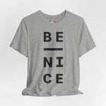 Be Nice Tee (Black Font)