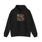 High Functioning Introvert Hoodie