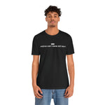 America Don't Know Her Body Tee (White Font)