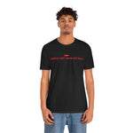 America Don't Know Her Body Tee (Red Font)