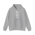 Be Nice Hoodie