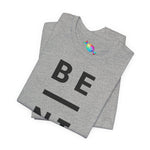 Be Nice Tee (Black Font)