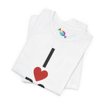 I Love Butch Queens Tee (Black Font)