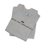 America Don't Know Her Body Tee (Black Font)
