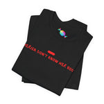 America Don't Know Her Body Tee (Red Font)