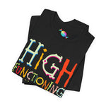 High Functioning Introvert Tee