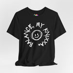 Balance, My Knixxa Tee (White Font)